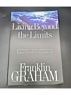 Living Beyond The Limits By Franklin Graham Book Christian Spiritual JJ4198